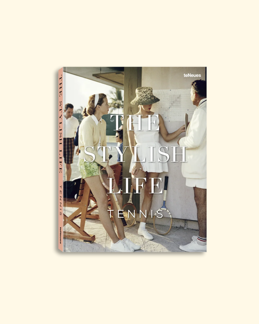 The Stylish Life: Tennis Book