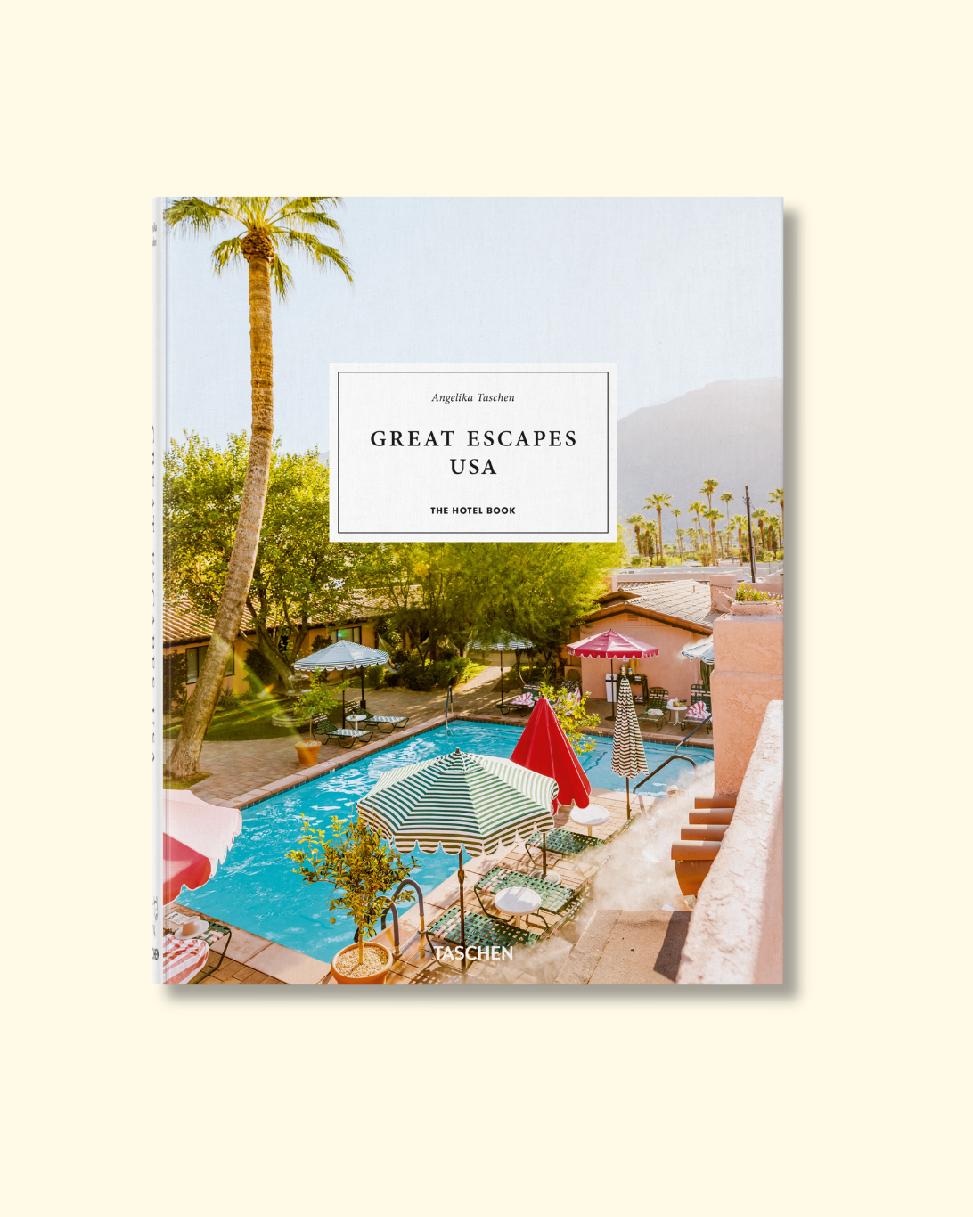 Great Escapes USA | The Hotel Book