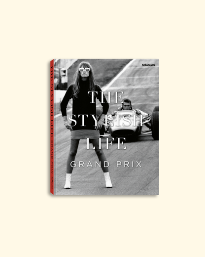 The Stylish Life: Grand Prix Book